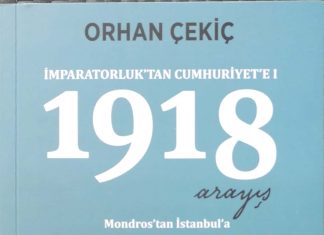 İmparatorluk’tan Cumhuriyet’e -1- 1918 Arayış