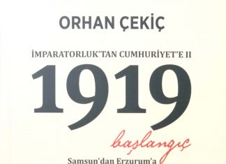 İmparatorluk’tan Cumhuriyet’e -2- 1919 Başlangıç
