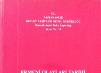Ermeni Olaylar Tarihi – I