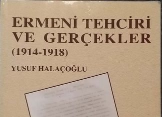 Ermeni Tehciri ve Gerçekler (1914-1918) -YUSUF HALAÇOĞLU