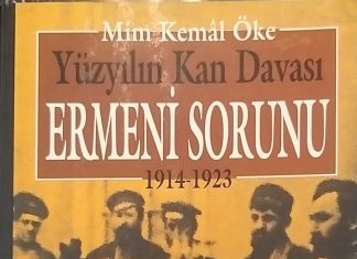 Yüzyılın Kan Davası Ermeni Sorunu 1914-1923 -MİM KEMAL ÖKE