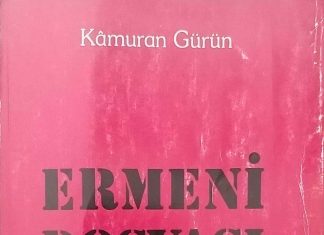 Ermeni Dosyası -KÂMURAN GÜRÜN