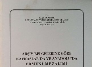Arşiv Belgelerine Göre Kafkaslar’da ve Anadolu’da Ermeni Mezalimi 3