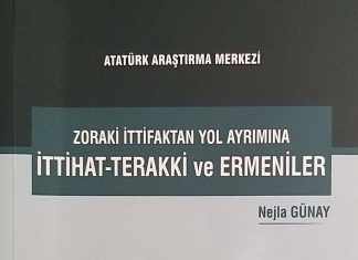 Zoraki İttifaktan Yol Ayrımına İttihat-Terraki ve Ermeniler -NEJLA GÜNAY